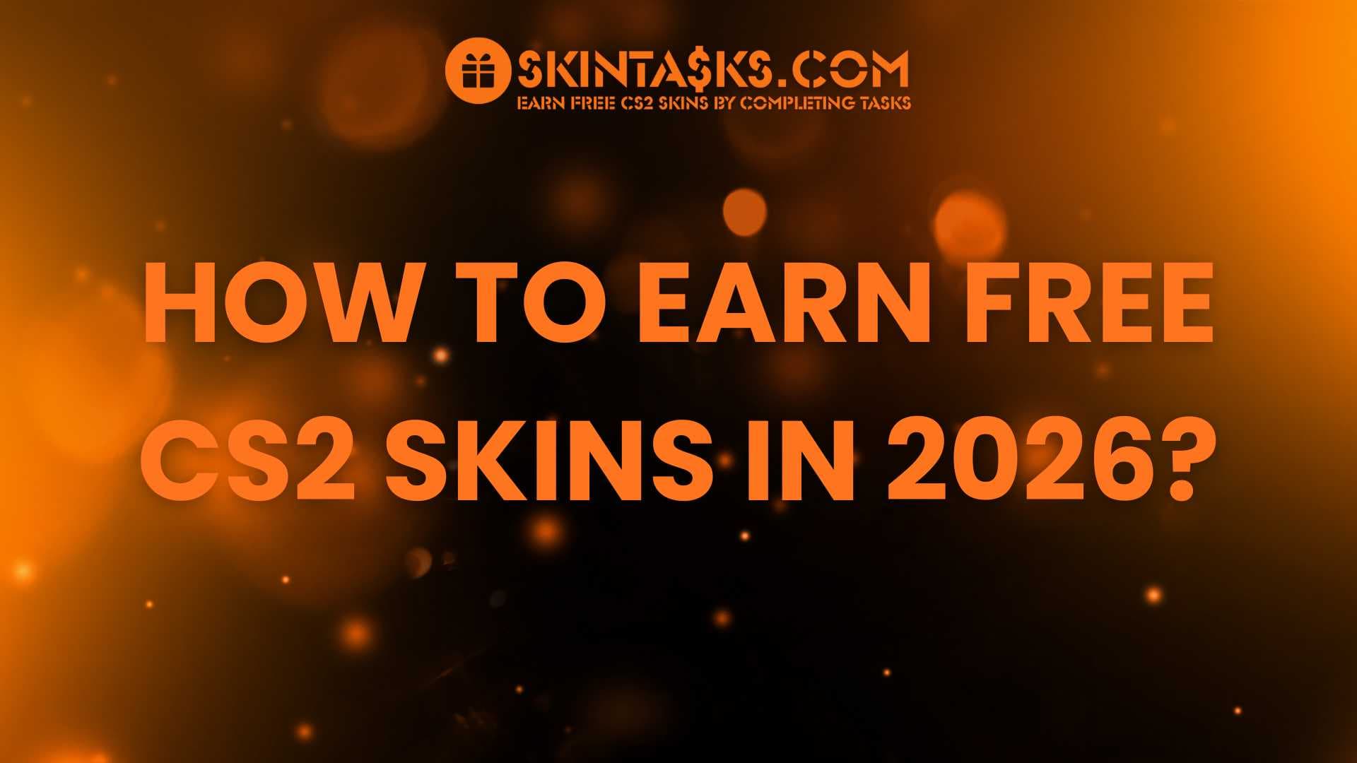How to Earn Free CS2 Skins in 2026